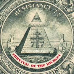 Resistance 77 : Survival of the Richest
